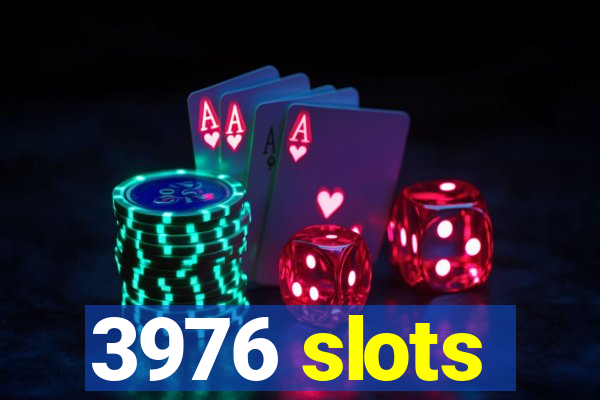 3976 slots